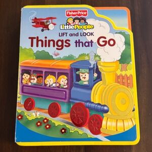Fisher Price Little People Book - Lift and Look Things That Go Foam Board Book